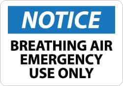 NMC - "Notice - Breathing Air - Emergency Use Only", 10" Long x 14" Wide, Aluminum Safety Sign - Rectangle, 0.04" Thick, Use for First Aid - Eagle Tool & Supply