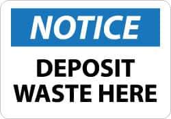 NMC - "Notice - Deposit Waste Here", 10" Long x 14" Wide, Aluminum Safety Sign - Rectangle, 0.04" Thick, Use for Restroom, Janitorial & Housekeeping - Eagle Tool & Supply