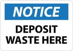 NMC - "Notice - Deposit Waste Here", 10" Long x 14" Wide, Aluminum Safety Sign - Rectangle, 0.04" Thick, Use for Restroom, Janitorial & Housekeeping - Eagle Tool & Supply