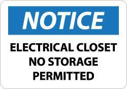 NMC - "Notice - Electrical Closet - No Storage Permitted", 10" Long x 14" Wide, Aluminum Safety Sign - Rectangle, 0.04" Thick, Use for Accident Prevention - Eagle Tool & Supply