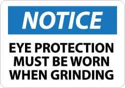 NMC - "Notice - Eye Protection Must Be Worn When Grinding", 10" Long x 14" Wide, Pressure-Sensitive Vinyl Safety Sign - Rectangle, 0.004" Thick, Use for Accident Prevention - Eagle Tool & Supply