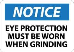 NMC - "Notice - Eye Protection Must Be Worn When Grinding", 10" Long x 14" Wide, Aluminum Safety Sign - Rectangle, 0.04" Thick, Use for Accident Prevention - Eagle Tool & Supply