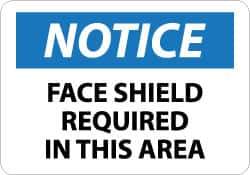 NMC - "Notice - Face Shield Required in This Area", 10" Long x 14" Wide, Pressure-Sensitive Vinyl Safety Sign - Rectangle, 0.004" Thick, Use for Accident Prevention - Eagle Tool & Supply
