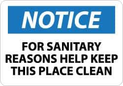 NMC - "Notice - For Sanitary Reasons Help Keep This Place Clean", 10" Long x 14" Wide, Rigid Plastic Safety Sign - Rectangle, 0.05" Thick, Use for Security & Admittance - Eagle Tool & Supply