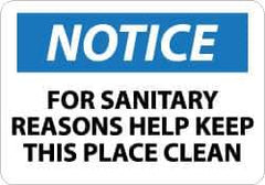 NMC - "Notice - For Sanitary Reasons Help Keep This Place Clean", 10" Long x 14" Wide, Aluminum Safety Sign - Rectangle, 0.04" Thick, Use for Security & Admittance - Eagle Tool & Supply