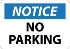 NMC - "Notice - No Parking", 10" Long x 14" Wide, Aluminum Safety Sign - Rectangle, 0.04" Thick, Use for Security & Admittance - Eagle Tool & Supply