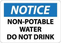 NMC - "Notice - Non-Potable Water - Do Not Drink", 10" Long x 14" Wide, Rigid Plastic Safety Sign - Rectangle, 0.05" Thick, Use for Hazardous Materials - Eagle Tool & Supply