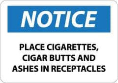 NMC - "Notice - Place Cigarettes, Cigar Butts and Ashes in Receptacles", 10" Long x 14" Wide, Rigid Plastic Safety Sign - Rectangle, 0.05" Thick, Use for Accident Prevention - Eagle Tool & Supply