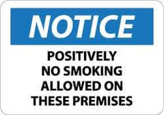 NMC - "Notice - Positively No Smoking Allowed on These Premises", 10" Long x 14" Wide, Aluminum Safety Sign - Rectangle, 0.04" Thick, Use for Accident Prevention - Eagle Tool & Supply