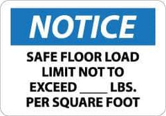 NMC - "Notice - Safe Floor Load Limit Not to Exceed ____ Lbs. per Square Foot", 10" Long x 14" Wide, Pressure-Sensitive Vinyl Safety Sign - Rectangle, 0.004" Thick, Use for Accident Prevention - Eagle Tool & Supply