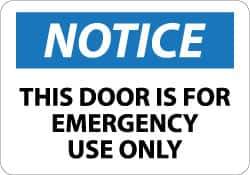NMC - Notice - This Door Is for Emergency Use Only, Pressure Sensitive Vinyl Exit Sign - 14" Wide x 10" High - Eagle Tool & Supply