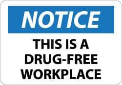 NMC - "Notice - This Is a Drug-Free Workplace", 10" Long x 14" Wide, Aluminum Safety Sign - Rectangle, 0.04" Thick, Use for Security & Admittance - Eagle Tool & Supply