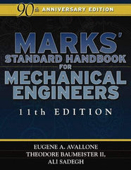 McGraw-Hill - Marks' Standard Handbook for Mechanical Engineers Publication, 11th Edition - by Eugene A. Avallone & Theodore Baumeister lll, McGraw-Hill, 2006 - Eagle Tool & Supply