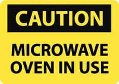 NMC - "Caution - Microwave Oven in Use", 7" Long x 10" Wide, Rigid Plastic Safety Sign - Rectangle, 0.05" Thick, Use for Accident Prevention - Eagle Tool & Supply