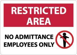 NMC - "Restricted Area - No Admittance - Employees Only", 10" Long x 14" Wide, Rigid Plastic Safety Sign - Rectangle, 0.05" Thick, Use for Security & Admittance - Eagle Tool & Supply