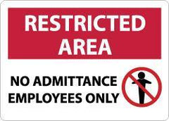 NMC - "Restricted Area - No Admittance - Employees Only", 10" Long x 14" Wide, Rigid Plastic Safety Sign - Rectangle, 0.05" Thick, Use for Security & Admittance - Eagle Tool & Supply