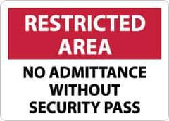 NMC - "Restricted Area - No Admittance without Security Pass", 10" Long x 14" Wide, Aluminum Safety Sign - Rectangle, 0.04" Thick, Use for Security & Admittance - Eagle Tool & Supply