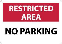 NMC - "Restricted Area - No Parking", 10" Long x 14" Wide, Aluminum Safety Sign - Rectangle, 0.04" Thick, Use for Security & Admittance - Eagle Tool & Supply