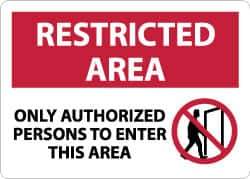 NMC - "Restricted Area - Only Authorized Persons to Enter This Area", 10" Long x 14" Wide, Aluminum Safety Sign - Rectangle, 0.04" Thick, Use for Security & Admittance - Eagle Tool & Supply