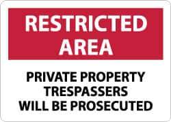 NMC - "Restricted Area - Private Property - Trespassers Will Be Prosecuted", 10" Long x 14" Wide, Aluminum Safety Sign - Rectangle, 0.04" Thick, Use for Security & Admittance - Eagle Tool & Supply