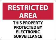 NMC - "Restricted Area - This Property Protected by Electronic Surveillance", 10" Long x 14" Wide, Rigid Plastic Safety Sign - Rectangle, 0.05" Thick, Use for Security & Admittance - Eagle Tool & Supply