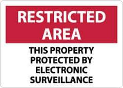 NMC - "Restricted Area - This Property Protected by Electronic Surveillance", 10" Long x 14" Wide, Aluminum Safety Sign - Rectangle, 0.04" Thick, Use for Security & Admittance - Eagle Tool & Supply