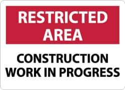 NMC - "Restricted Area - Construction Work in Progress", 10" Long x 14" Wide, Aluminum Safety Sign - Rectangle, 0.04" Thick, Use for Security & Admittance - Eagle Tool & Supply