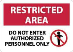NMC - "Restricted Area - Do Not Enter - Authorized Personnel Only", 10" Long x 14" Wide, Rigid Plastic Safety Sign - Rectangle, 0.05" Thick, Use for Security & Admittance - Eagle Tool & Supply