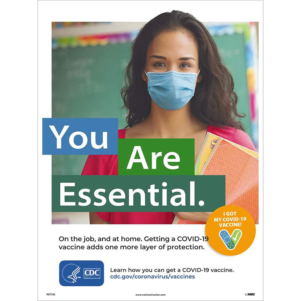 NMC - Training & Safety Awareness Posters; Subject: General Safety & Accident Prevention ; Training Program Title: Protect from COVID-19; COVID-19 Vaccination Awareness ; Message: YOU ARE ESSENTIAL. ON THE JOB, AND AT HOME. GETTING A COVID-19 VACCINE ADD - Exact Industrial Supply