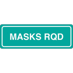 Facility Sign: Rectangle, ″MASKS RQD″ Acrylic, Double Sided Tape, 3″ High