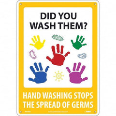 NMC - "Did You Wash Them? - Hand Washing Stops the Spread of Germs", 10" Wide x 14" High, Rigid Plastic Safety Sign - Eagle Tool & Supply