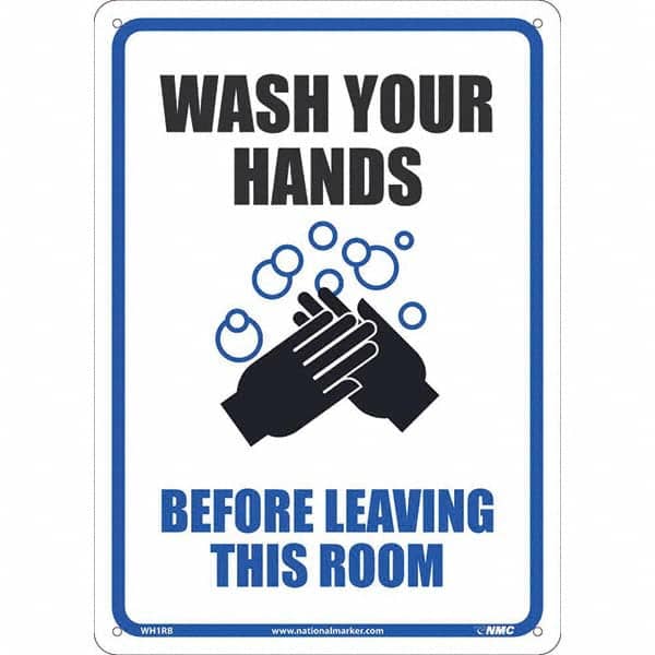 NMC - "Wash Your Hands Before Leaving This Room", 10" Wide x 14" High, Rigid Plastic Safety Sign - Eagle Tool & Supply