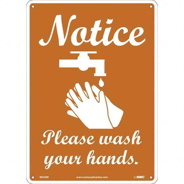 NMC - "Notice - Please Wash Your Hands", 10" Wide x 14" High, Rigid Plastic Safety Sign - Eagle Tool & Supply