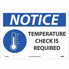 NMC - "Notice - Temperature Check Is Required", 14" Wide x 10" High, Pressure-Sensitive Vinyl Safety Sign - Eagle Tool & Supply