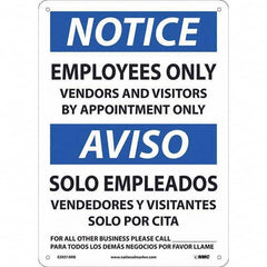 NMC - "Notice - Employees Only Vendors And Visitors By Appointment Only", 10" Wide x 14" High, Rigid Plastic Safety Sign - Eagle Tool & Supply
