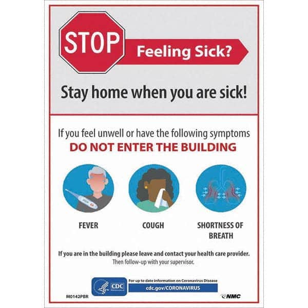 NMC - "COVID-19 - Stay Home When You Are Sick", 10" Wide x 14" High, Pressure-Sensitive Vinyl Safety Sign - Eagle Tool & Supply