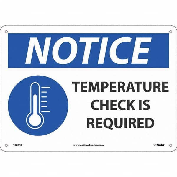 NMC - "Notice Temperature Check", 14" Wide x 10" High, Rigid Plastic Safety Sign - Eagle Tool & Supply