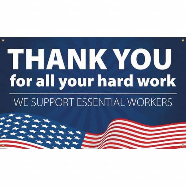 NMC - Banners Message Type: Safety Reinforcement & Motivational Legend: Thank You For All Your Hard Work - We Support Essential Workers - Eagle Tool & Supply