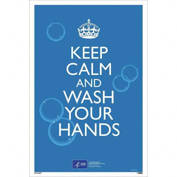 NMC - "COVID-19 - Keep Calm And Wash Your Hands", 12" Wide x 18" High, Paper Safety Sign - Eagle Tool & Supply