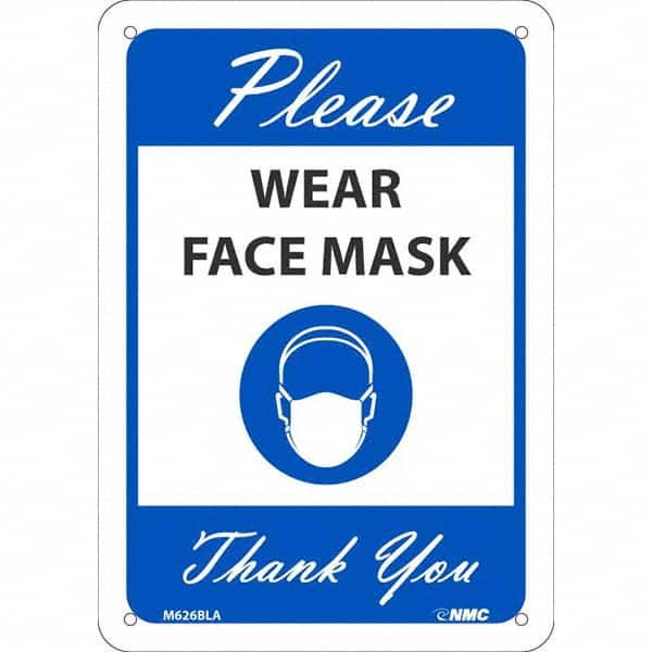 NMC - "Please Wear Face Mask Thank You", 10" High x 7" Wide, Aluminum Safety Sign - Eagle Tool & Supply