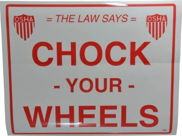 Vestil - "Chock Your Wheels", Vinyl Safety Sign - Use for Accident Prevention - Eagle Tool & Supply