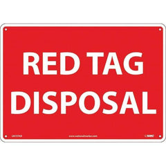 NMC - "Red Tag Disposal", 10" Long x 14" Wide, Aluminum Safety Sign - Rectangular, Use for Workplace/Safety - Eagle Tool & Supply