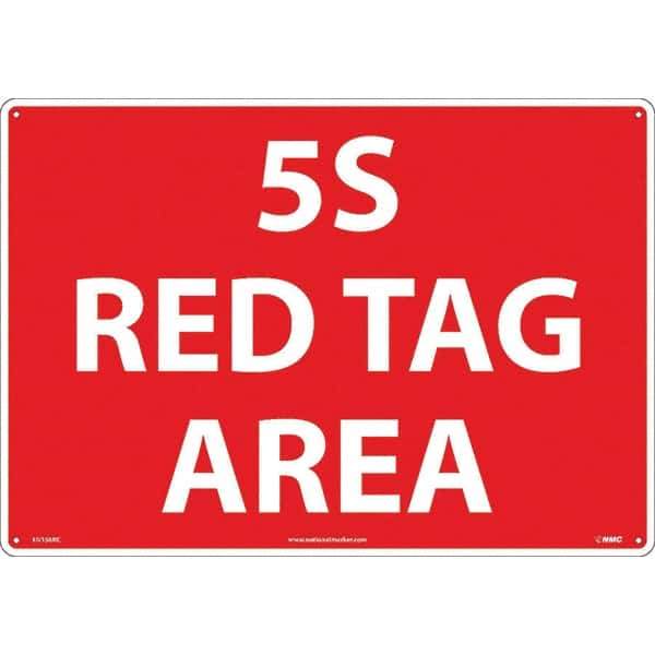 NMC - "5S Red Tag Area", 14" Long x 20" Wide, Rigid Plastic Safety Sign - Rectangular, Use for Workplace/Safety - Eagle Tool & Supply