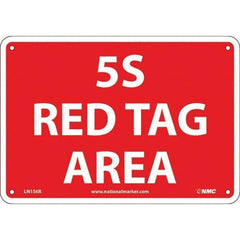 NMC - "5S Red Tag Area", 7" Long x 10" Wide, Rigid Plastic Safety Sign - Rectangular, Use for Workplace/Safety - Eagle Tool & Supply