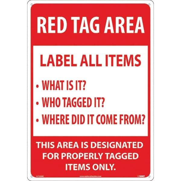 NMC - "Red Tag Area Label All Items Sign", 14" Long x 20" Wide, Rigid Plastic Safety Sign - Rectangular, Use for Workplace/Safety - Eagle Tool & Supply