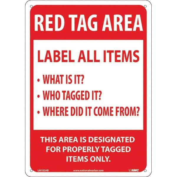 NMC - "Red Tag Area Label All Items Sign", 10" Long x 14" Wide, Aluminum Safety Sign - Rectangular, Use for Workplace/Safety - Eagle Tool & Supply