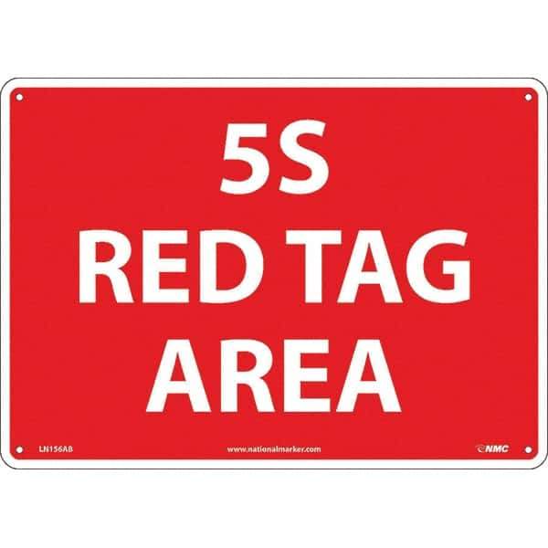 NMC - "5S Red Tag Area", 10" Long x 14" Wide, Aluminum Safety Sign - Rectangular, Use for Workplace/Safety - Eagle Tool & Supply