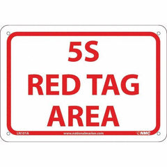 NMC - "5S Red Tag Area", 7" Long x 10" Wide, Aluminum Safety Sign - Rectangular, Use for Workplace/Safety - Eagle Tool & Supply