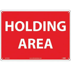 NMC - "Holding Area", 10" Long x 14" Wide, Aluminum Safety Sign - Rectangular, Use for Workplace/Safety - Eagle Tool & Supply