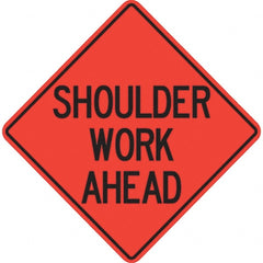 PRO-SAFE - "Shoulder Work Ahead," 48" Wide x 48" High Vinyl Traffic Control Sign - Eagle Tool & Supply